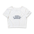 Crop Tee — “motion to vacate the patriarchy” Feminist Slogan Shirt